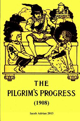 The pilgrim's progress (1908) - Adrian, Iacob