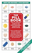The Pill Book (14th Edition): New and Revised 14th Edition the Illustrated Guide to the Most-Prescribed Drugs in the United States