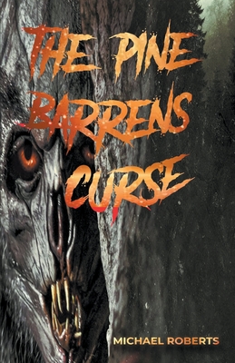 The Pine Barrens Curse - Roberts, Michael