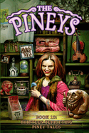 The Pineys: Book 10: Thirteen Terrifying Piney Tales