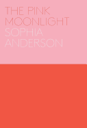 The Pink Moonlight