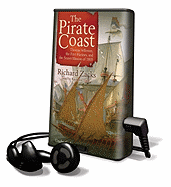 The Pirate Coast: Thomas Jefferson, the First Marines, and the Secret Mission of 1805 - Zacks, Richard, and Todd, Raymond (Read by)