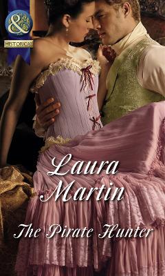 The Pirate Hunter - Martin, Laura