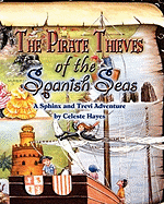 The Pirate Thieves of the Spanish Seas: A Sphinx and Trevi Adventure