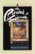 The Pirate's Fiance?e: Feminism, Reading, Postmodernism