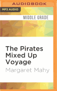 The Pirates' Mixed-Up Voyage