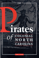 The Pirates of Colonial North Carolina