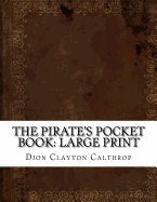 The Pirate's Pocket Book: Large Print