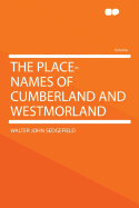 The Place-Names of Cumberland and Westmorland