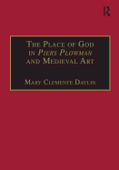 The Place of God in Piers Plowman and Medieval Art