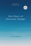 The Place of Precious Things