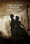 The Place Where the Giant Fell