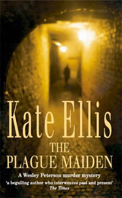 The Plague Maiden - Ellis, Kate