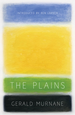 The Plains - Murnane, Gerald, and Lerner, Ben (Introduction by)