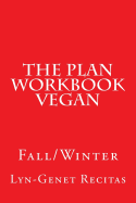 The Plan Workbook Vegan: Fall/Winter