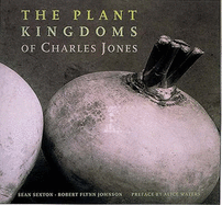 The Plant Kin Gdoms of Charles Jones
