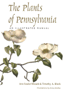 The Plants of Pennsylvania: An Illustrated Manual