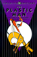 The Plastic Man Archives: Volume 2