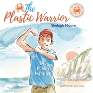 The Plastic Warrior