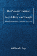 The Platonic Tradition in English Religious Thought