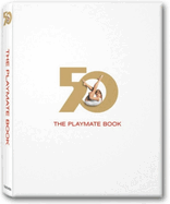 The Playmate Book: Six Decades of Centerfolds
