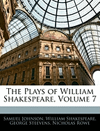 The Plays of William Shakespeare, Volume 7