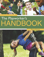 The Playworker's Handbook