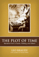 The Plot of Time: Narrative Form in Hume, Fielding, and Gibbon