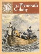 The Plymouth Colony - Williams, Gianna Polacco, and Riehecky, Janet, and Knowlton, Mary Lee