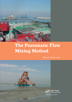 The Pneumatic Flow Mixing Method - Kitazume, Masaki (Editor)