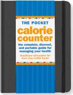 The Pocket Calorie Counter: The Complete Discreet, and Portable Guide for Managing Your Health