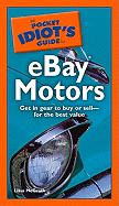 The Pocket Idiot's Guide to Ebay Motors