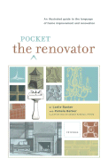 The Pocket Renovator - Banker, Leslie, and Banker, Pamela