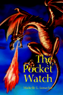 The Pocket Watch - Izmaylov, Michelle L