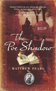 The Poe Shadow - Pearl, Matthew