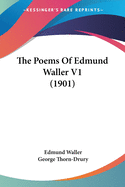 The Poems Of Edmund Waller V1 (1901)