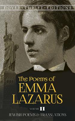The Poems of Emma Lazarus, Volume II: Jewish Poems and Translationsvolume 2 - Lazarus, Emma