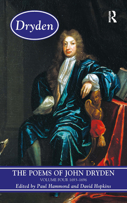 The Poems of John Dryden: Volume Four: 1686-1696 - Hammond, Paul (Editor), and Hopkins, David (Editor)