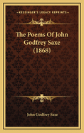 The Poems of John Godfrey Saxe (1868)