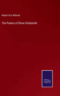 The Poems of Oliver Goldsmith