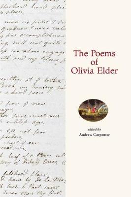 The Poems of Olivia Elder: A Voice from Eighteenth-Century Ulster - Carpenter, Andrew (Editor)