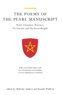 The Poems of the Pearl Manuscript: Pearl, Cleanness, Patience, Sir Gawain and the Green Knight