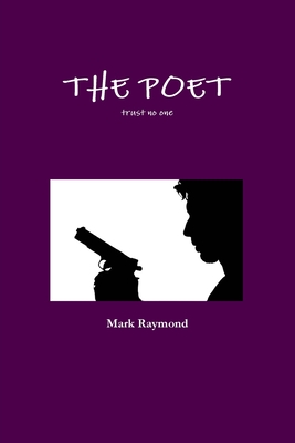 The Poet - Raymond, Mark