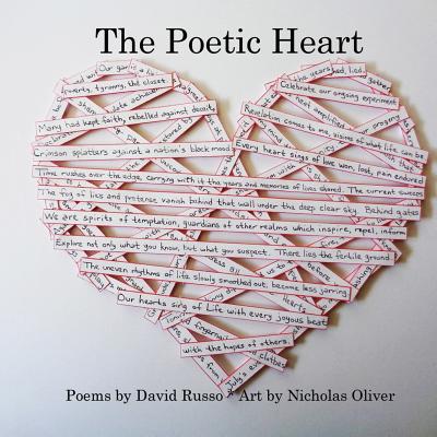 The Poetic Heart - Russo, David, and Oliver, Nicholas