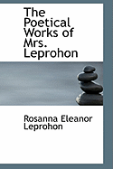 The Poetical Works of Mrs. Leprohon