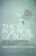 The Poetics of Sleep: From Aristotle to Nancy