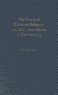 The Poetry of Christian Hofmann Von Hofmannswaldau: A New Reading