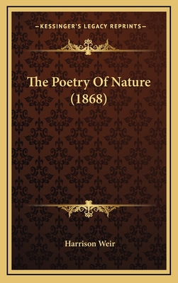 The Poetry of Nature (1868) - Weir, Harrison (Editor)