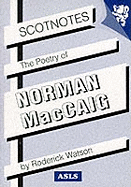 The Poetry of Norman MacCaig: (Scotnotes Study Guides)