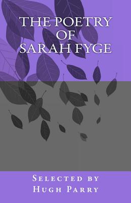 The Poetry of Sarah Fyge - Parry, Hugh